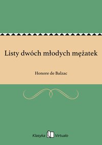 Listy dwóch młodych mężatek - Honore de Balzac - ebook