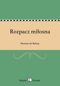 Rozpacz miłosna - Honore de Balzac - ebook