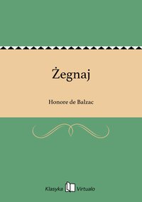 Żegnaj - Honore de Balzac - ebook