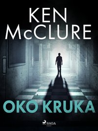 Oko kruka - Ken McClure - ebook