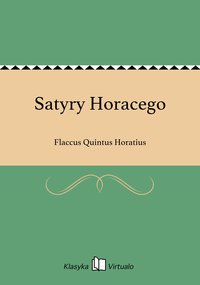 Satyry Horacego - Flaccus Quintus Horatius - ebook