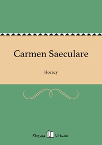 Carmen Saeculare - Horacy - ebook