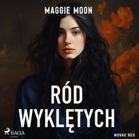 Ród wyklętych - Maggie Moon - audiobook