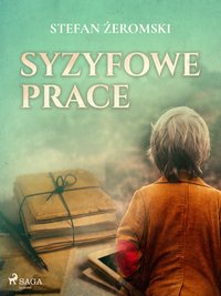 Syzyfowe prace - Stefan Żeromski - ebook