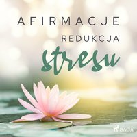 Afirmacje – Redukcja stresu - - Maxx-Audio - audiobook