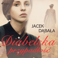 Diabelska przypadłość - Jacek Dąbała - audiobook