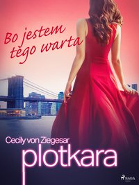 Plotkara 4: Bo jestem tego warta - Cecily von Ziegesar - ebook