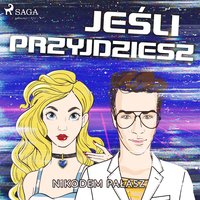 Jeśli przyjdziesz - Nikodem Pałasz - audiobook