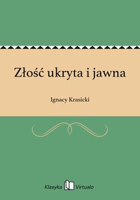Złość ukryta i jawna - Ignacy Krasicki - ebook