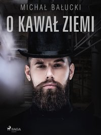 O kawał ziemi - Michał Bałucki - ebook