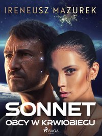 Sonnet. Obcy w krwiobiegu - Ireneusz Mazurek - ebook