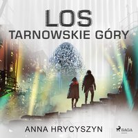 LOS Tarnowskie Góry - Anna Hrycyszyn - audiobook