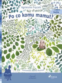 Po co komu mamut? - Agnieszka Frączek - ebook
