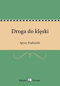 Droga do klęski - Ignacy Prądzyński - ebook