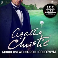 Morderstwo na polu golfowym - Agatha Christie - audiobook