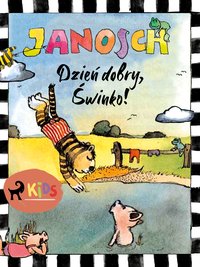 Dzień dobry, Świnko! - Janosch - ebook