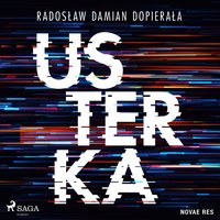 Usterka - Radosław Damian Dopierała - audiobook