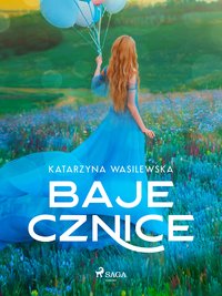 Bajecznice - Katarzyna Wasilewska - ebook