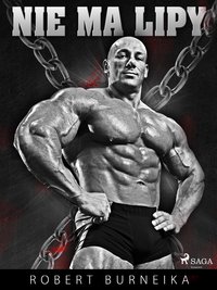 Nie ma lipy! - Robert Burneika - ebook