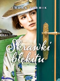 Skrawki błękitu - Iwona Surmik - ebook