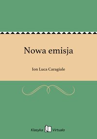 Nowa emisja - Ion Luca Caragiale - ebook