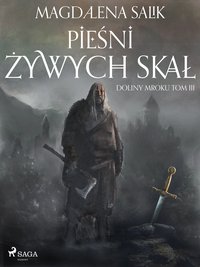 Pieśni żywych skał - Magdalena Salik - ebook