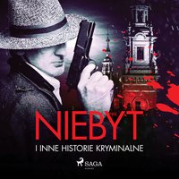 Niebyt i inne historie kryminalne - Praca Zbiorowa - audiobook