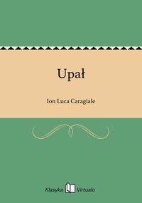 Upał - Ion Luca Caragiale - ebook