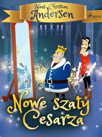 Nowe szaty Cesarza - H.C. Andersen - ebook