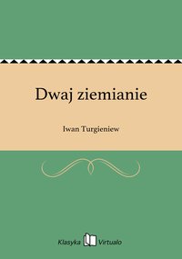 Dwaj ziemianie - Iwan Turgieniew - ebook