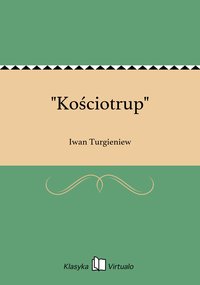 "Kościotrup" - Iwan Turgieniew - ebook