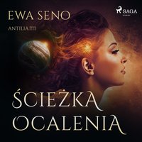 Ścieżka ocalenia - Ewa Seno - audiobook