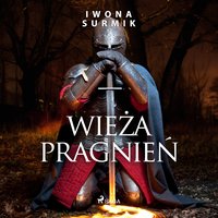 Wieża pragnień - Iwona Surmik - audiobook