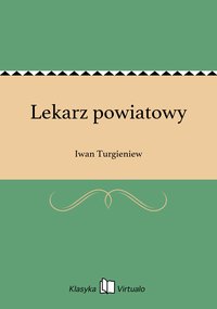 Lekarz powiatowy - Iwan Turgieniew - ebook