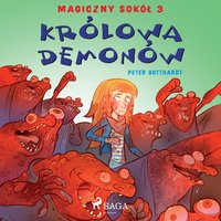 Magiczny sokół 3 - Królowa demonów - Peter Gotthardt - audiobook