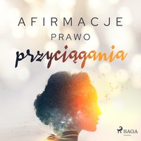 Afirmacje – Prawo przyciągania - - Maxx-Audio - audiobook