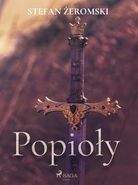 Popioły - Stefan Żeromski - ebook