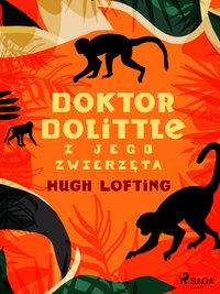 Doktor Dolittle i jego zwierzęta - Hugh Lofting - ebook