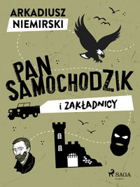 Pan Samochodzik i zakładnicy - Arkadiusz Niemirski - ebook