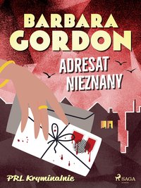 Adresat nieznany - Barbara Gordon - ebook