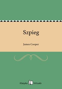 Szpieg - James Cooper - ebook