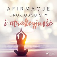 Afirmacje – Urok osobisty i atrakcyjność - - Maxx-Audio - audiobook