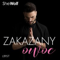 Zakazany owoc – opowiadanie erotyczne - SheWolf - audiobook