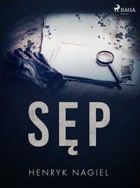 Sęp - Henryk Nagiel - ebook