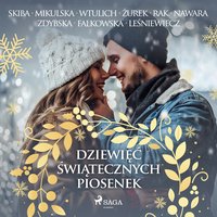 Dziewięć świątecznych piosenek - Praca Zbiorowa - audiobook