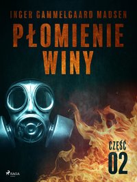 Płomienie winy: część 2 - Inger Gammelgaard Madsen - ebook