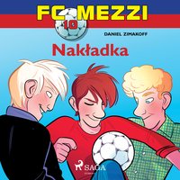 FC Mezzi 10 - Nakładka - Daniel Zimakoff - audiobook