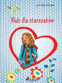 K jak Klara 8 - Klub dla starszaków - Line Kyed Knudsen - ebook