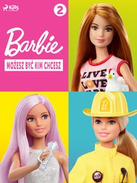 Barbie - Możesz być kim chcesz 2 - Mattel - ebook