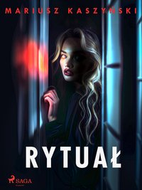 Rytuał - Mariusz Kaszyński - ebook